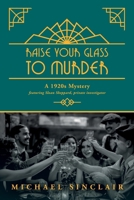 Raise Your Glass to Murder 1783243163 Book Cover