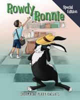 Rowdy Ronnie: A Boy’s Book About Taking Care of Pets with Patience and Kindness 195351863X Book Cover