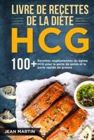 Livre de recettes de la diète HCG: 100+ Recettes végétariennes du régime HCG pour la perte de poids et la perte rapide de graisse 1803623454 Book Cover