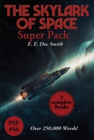 The Skylark of Space Super Pack 1515462145 Book Cover