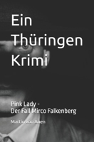Ein Thüringenkrimi - Der Fall Mirco Falkenberg (German Edition) B0FP5R7744 Book Cover