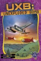 UXB: Unexploded Bomb 0170229483 Book Cover