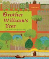 Brother William's Year: A Monk at Westminster Abbey 1845079531 Book Cover