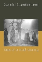 Tales of a cruel country 1693564084 Book Cover