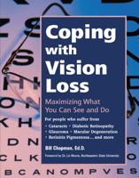 Coping with Vision Loss: Maximizing What You Can See and Do 0897933168 Book Cover