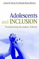 Adolescents and Inclusion: Transforming Secondary Schools 155766515X Book Cover
