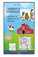 Laberintos Divertidos: Ejercita tu mente en la Granja B08FP7SG3B Book Cover