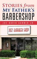 Stories from My Father's Barbershop 1475922426 Book Cover