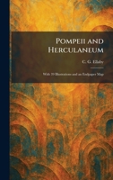 Pompeii and Herculaneum: With 39 Illustrations and an Endpaper Map 1025917030 Book Cover