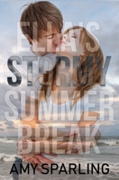 Ella's Stormy Summer Break 1393827136 Book Cover