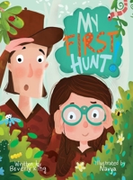 My First Hunt 1735383635 Book Cover