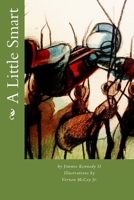 A Little Smart 1503291987 Book Cover