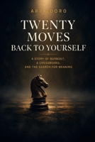 50+ The Prison of Thoughts – 20 Small Moves Out of Exhaustion: A Chess Novel About Burnout and the Way Back (50 PLUS) B0GXKFG895 Book Cover