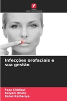 Infecções orofaciais e sua gestão 6206071553 Book Cover