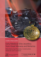 Early Medieval Elite Jewellery from Great Moravia and Bohemia 3884673610 Book Cover