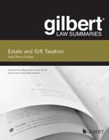Gilbert Law Summary on Estate and Gift Taxation 1628105534 Book Cover