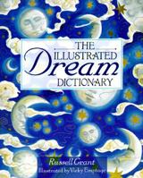 The Illustrated Dream Dictionary 0806922753 Book Cover