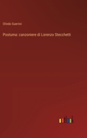 Postuma: canzoniere di Lorenzo Stecchetti (Italian Edition) 3368717774 Book Cover