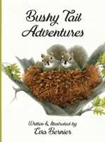 Bushy Tail Adventures null Book Cover