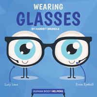 Wearing Glasses 1534529497 Book Cover