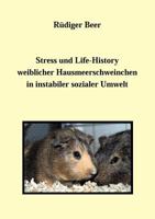 Stress und life History weiblicher Hausmeerschwein 3898110648 Book Cover