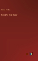 Swinton's Third Reader 3385413966 Book Cover