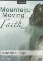 Mountain Moving Faith