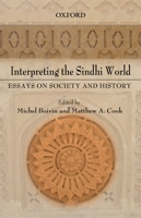 Interpreting the Sindhi World: Essays on Society and History 0195477197 Book Cover
