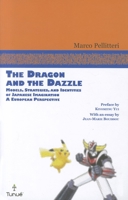Dragon and the Dazzle: Models, Strategies, and Identities of Japanese Imagination: A European Perspective 0861967003 Book Cover