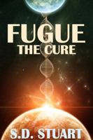Fugue: The Cure 1619780097 Book Cover