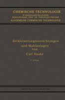 Zerkleinerungsvorrichtungen Und Mahlanlagen (Classic Reprint) 3662421623 Book Cover