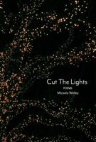 Cut the Lights 0578281716 Book Cover