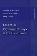 Essential Psychopathology and Its Treatment