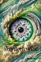Fantomwize B0DXKY11J4 Book Cover