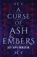 A Curse of Ash and Embers 1460756339 Book Cover