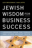 Jewish Wisdom for Business Success: Lessons from the Torah and Other Ancient Texts 0814412742 Book Cover