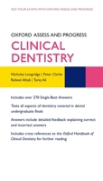 Oxford Assess and Progress: Clinical Dentistry 019882517X Book Cover
