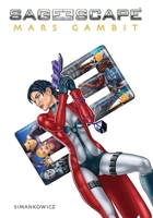 Sage Escape: Mars Gambit 0994254903 Book Cover