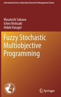 Fuzzy Stochastic Multiobjective Programming 1441984011 Book Cover