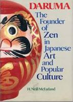 Daruma: The Founder of Zen in Japanese Art and Popular Culture 087011817X Book Cover