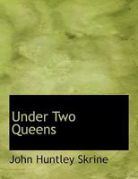 Under Two Queens 3744766721 Book Cover