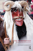 The Petrified Ego: A New Theory of Conscience 1780491786 Book Cover