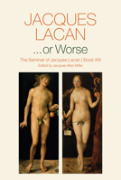 ...or Worse: The Seminar of Jacques Lacan, Book XIX 0745682456 Book Cover