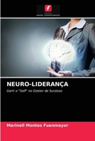NEURO-LIDERANÇA: Gerir o "Self" no Gestor de Sucesso 6203355747 Book Cover