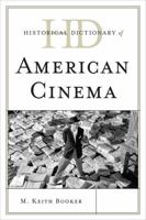 Historical Dictionary of American Cinema 0810871920 Book Cover