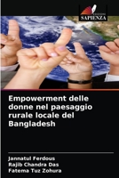 Empowerment delle donne nel paesaggio rurale locale del Bangladesh 6204046934 Book Cover