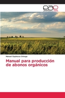 Manual para producción de abonos orgánicos 6202116293 Book Cover