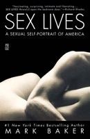 Sex Lives: A Sexual Self Portrait of America 0671702548 Book Cover