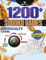 1200+ Sudoku Games Summer Fun Games Very Easy to Hard: Sudoku Puzzle Book For Senior Adult Students Hours of Fun Challenge For Your Brain B08Y3XRTKL Book Cover