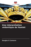 Une interprétation védantique de Hamlet 6209111890 Book Cover
